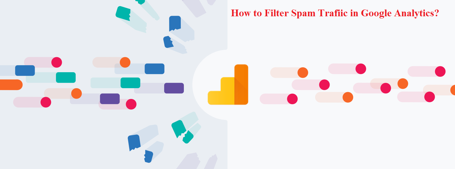 filter spam traffic in google analytics