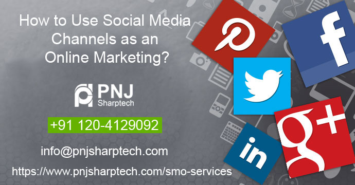 Social Media Channels as an Online Marketing