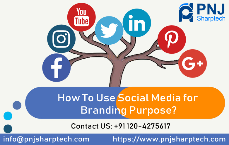 Social Media for Branding Purpose