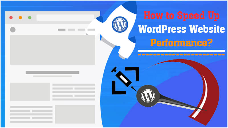 Speed Up WordPress Website Performance
