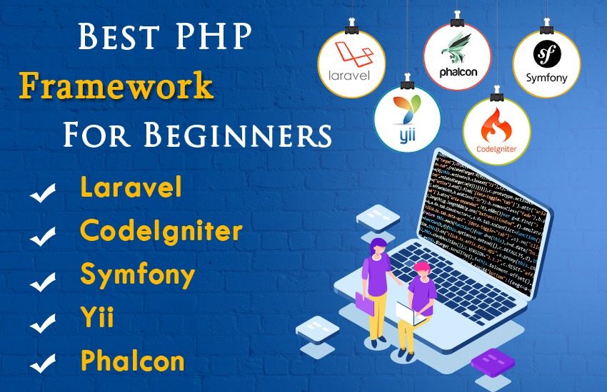 Best PHP Framework For Beginners