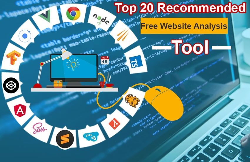 20 Best Free Website Analysis Tool