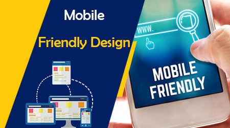 Mobile Friendly Design