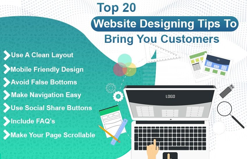 Top 20 Website Designing Tips To Bring You Customers