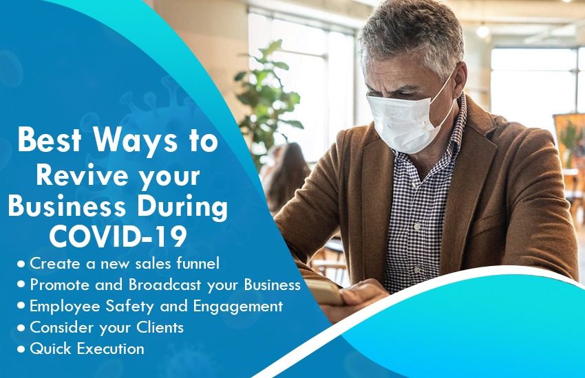 Best Ways to Revive your Business During COVID-19