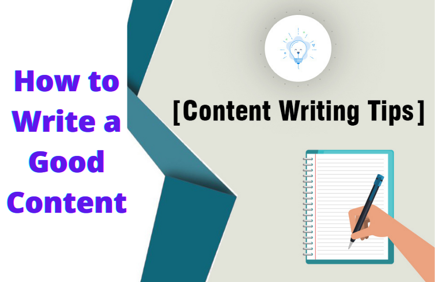 Content Writing Tips- How to Write a Good Content