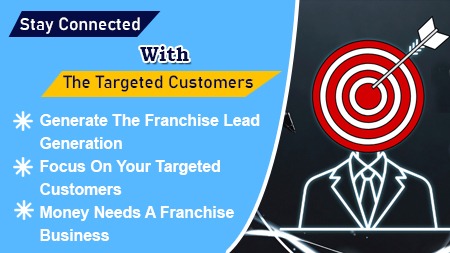 Stay connected with the targeted customers