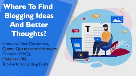 Where To Find Blogging Ideas And Better Thoughts