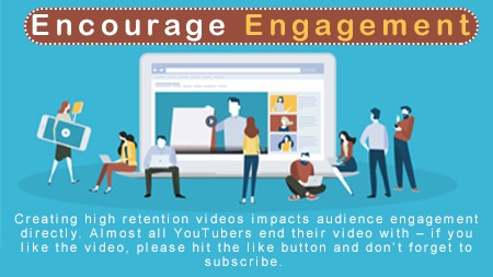 Encourage engagement