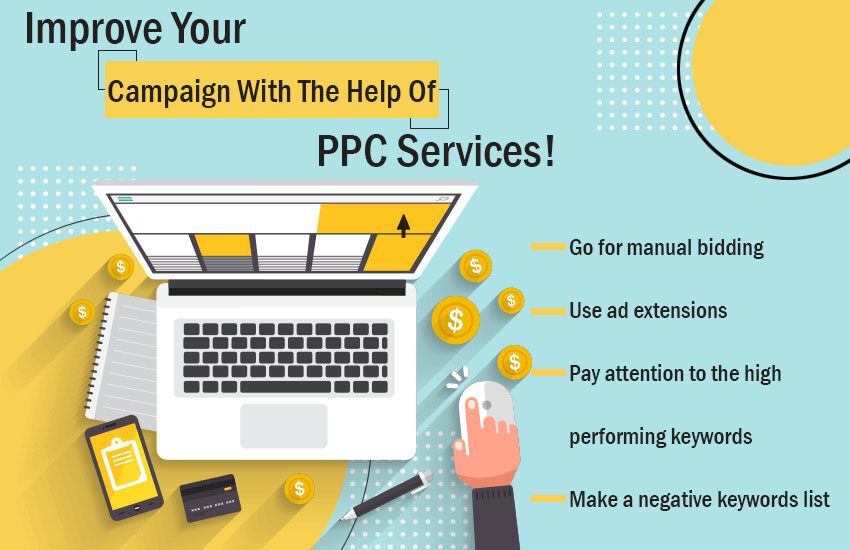 Improve your campaign with the help of PPC Services!