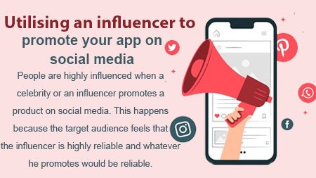 Utilising an influencer to promote your app on social media