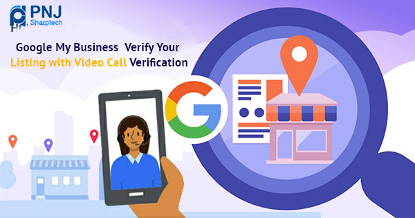 Google My Business Verify Your Listing with Video Verification