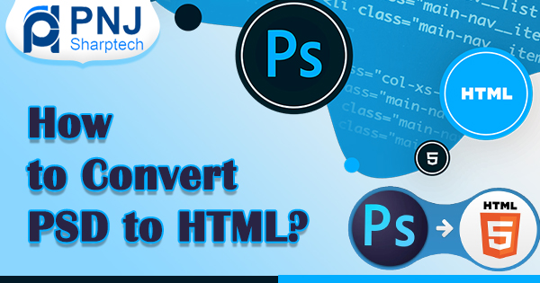 How to Convert PSD to HTML