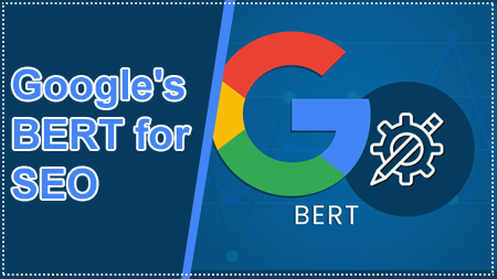 Google's BERT for SEO