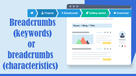 Breadcrumbs (keywords) or breadcrumbs (characteristics)