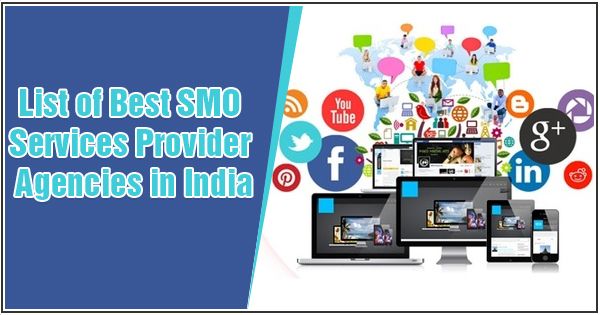 List of Best SMO Services Provider Agencies in India