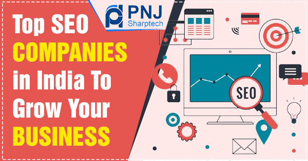 Top SEO Companies in India To Grow Your Business