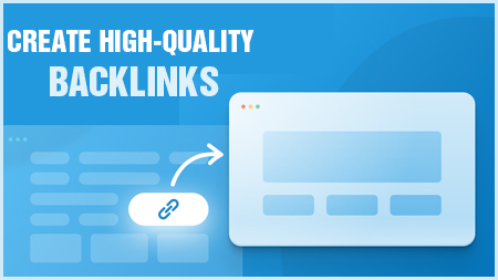 Create high-quality backlinks
