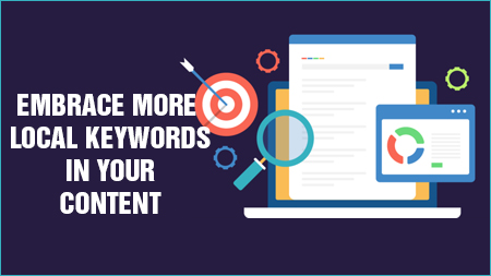 Embrace more local keywords in your content