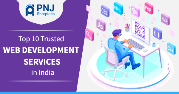 Top 10 Trusted Web Development Services in India