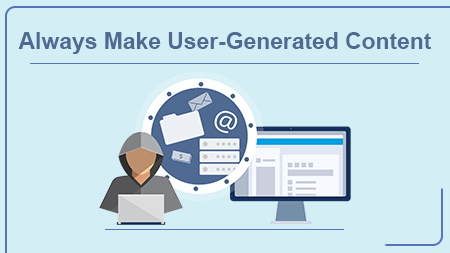 Always Make User-Generated Content
