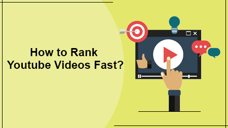 How to rank Youtube videos fast