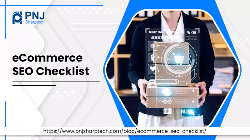 8 Factors You Need in Your eCommerce SEO Checklist