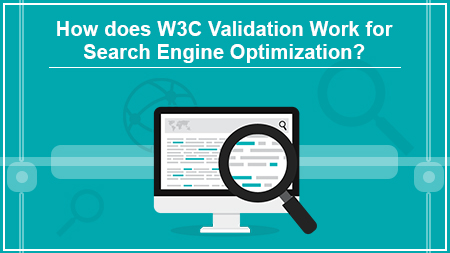 How does W3C validation work for search engine optimization